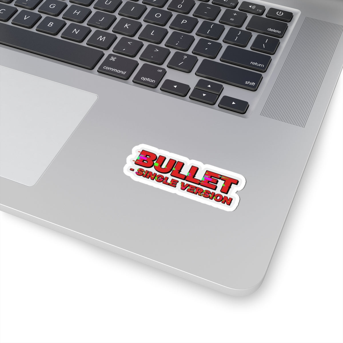 Bullet - Single Version
