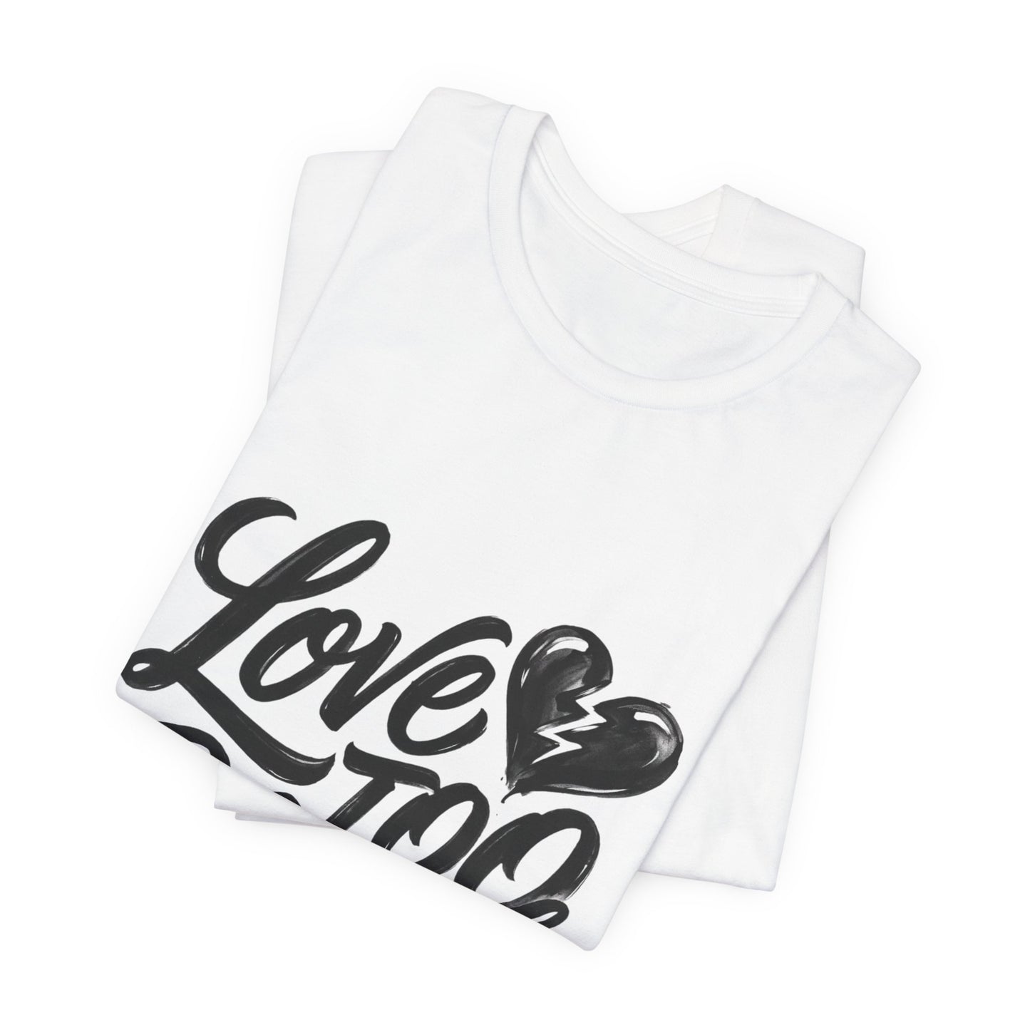 Love TOO Much
