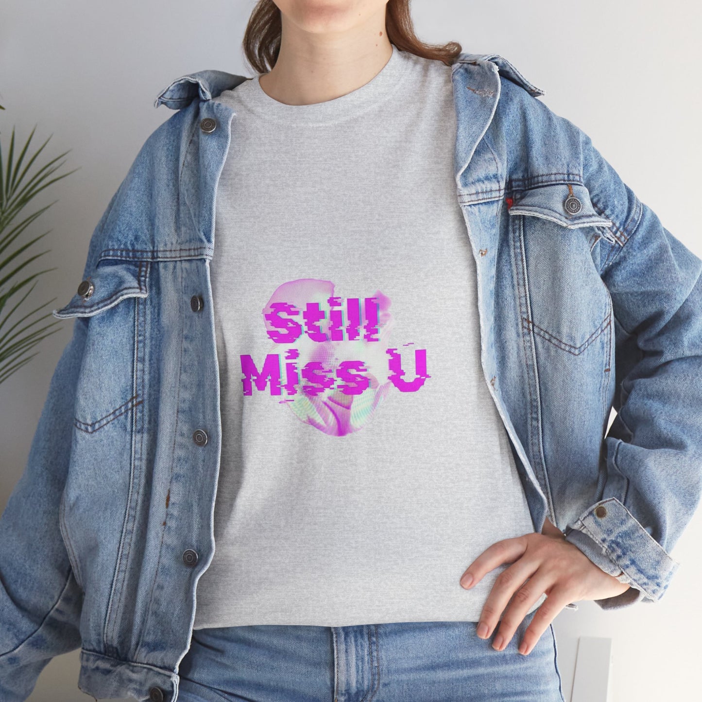 Still Miss U