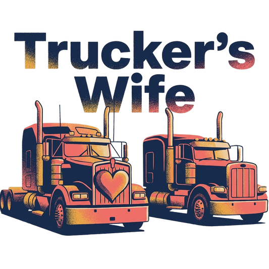 Trucker’s Wife