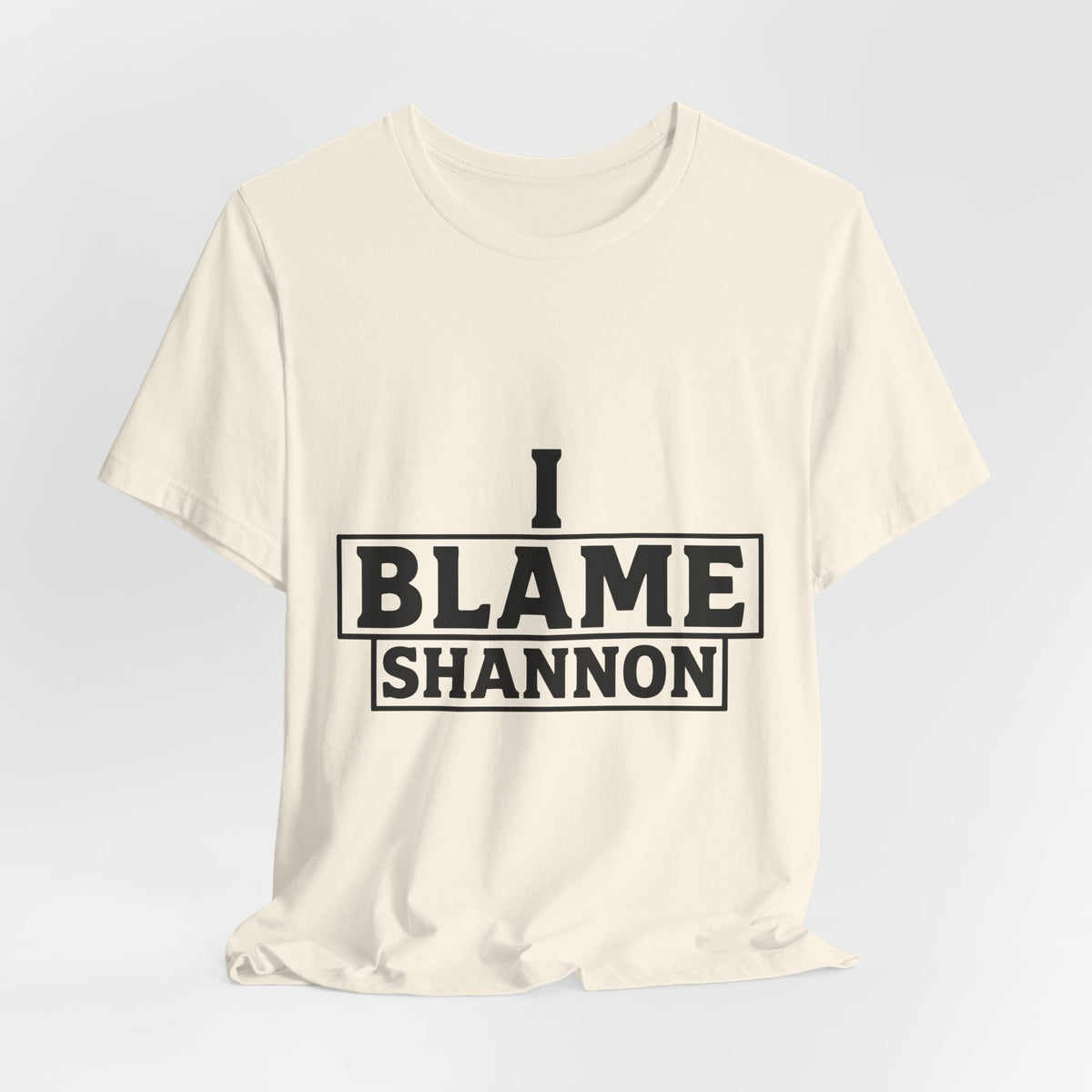 I Blame Shannon Light
