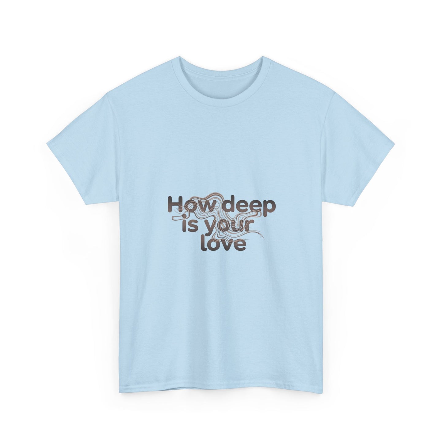 How deep is your love