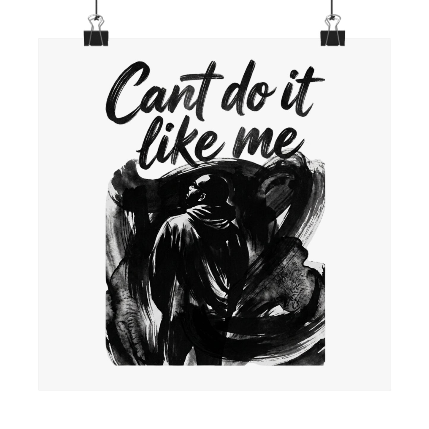 Cant do it like me