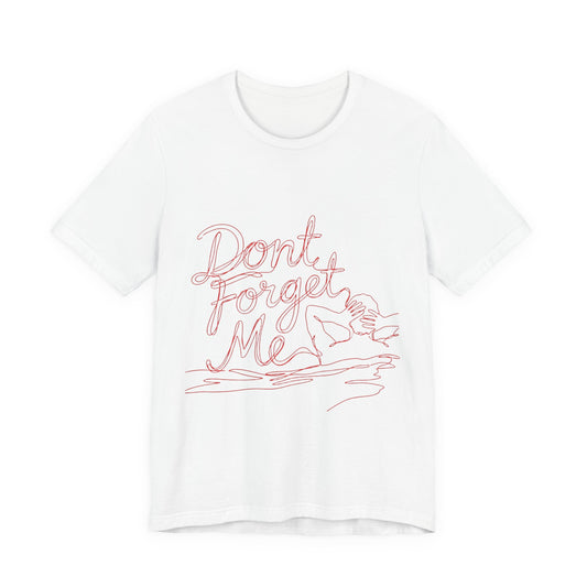 Dont Forget Me