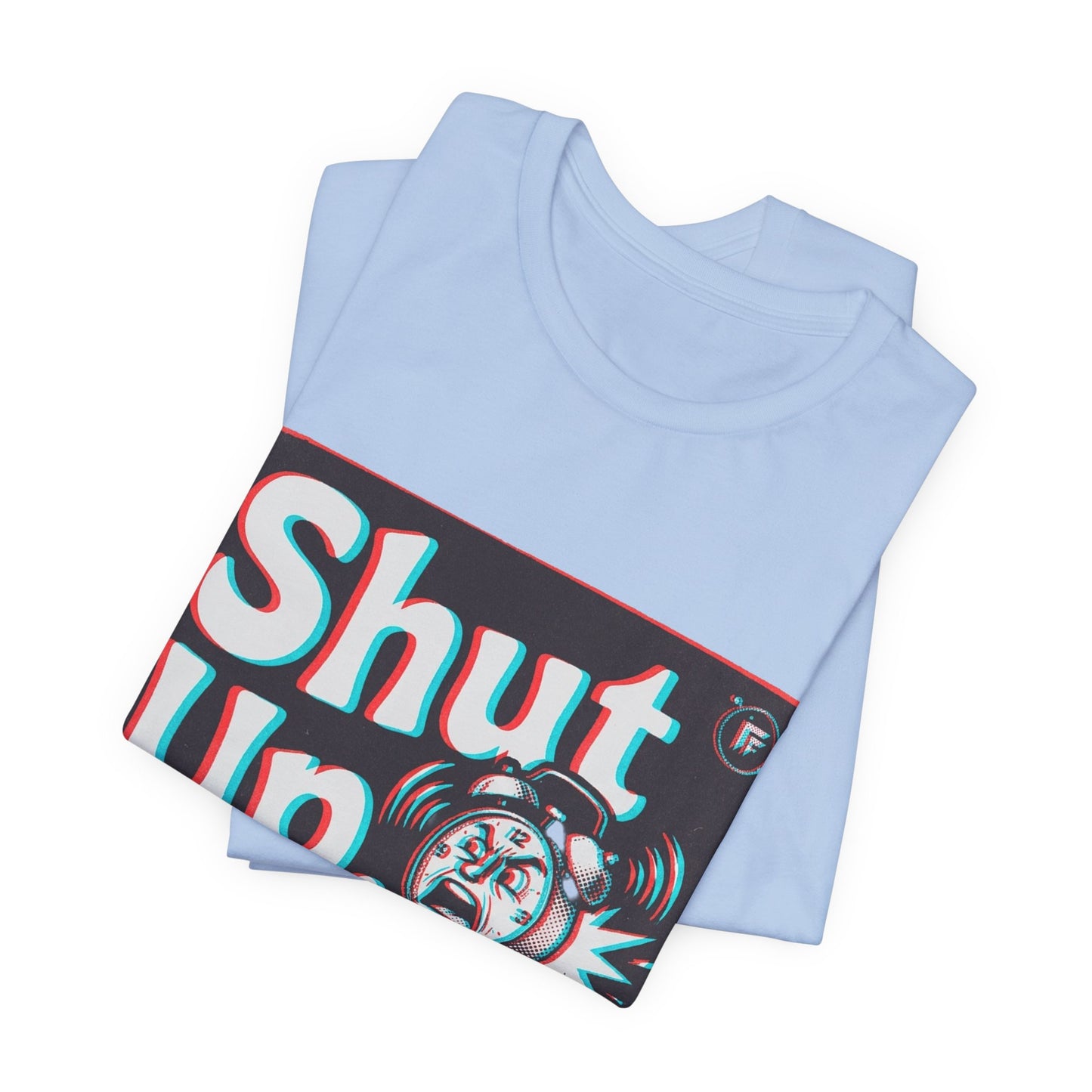 Shut Up, I'm Up