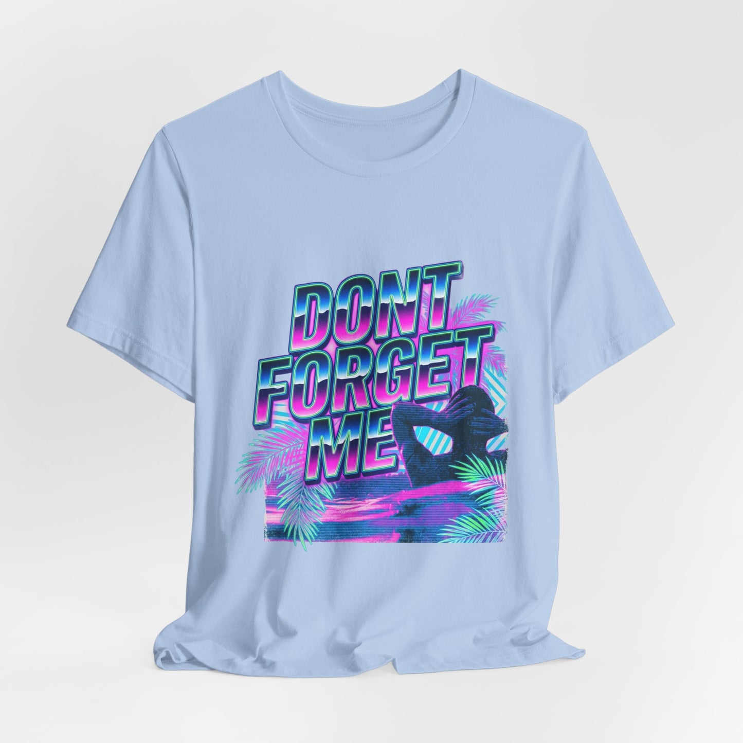 Dont Forget Me