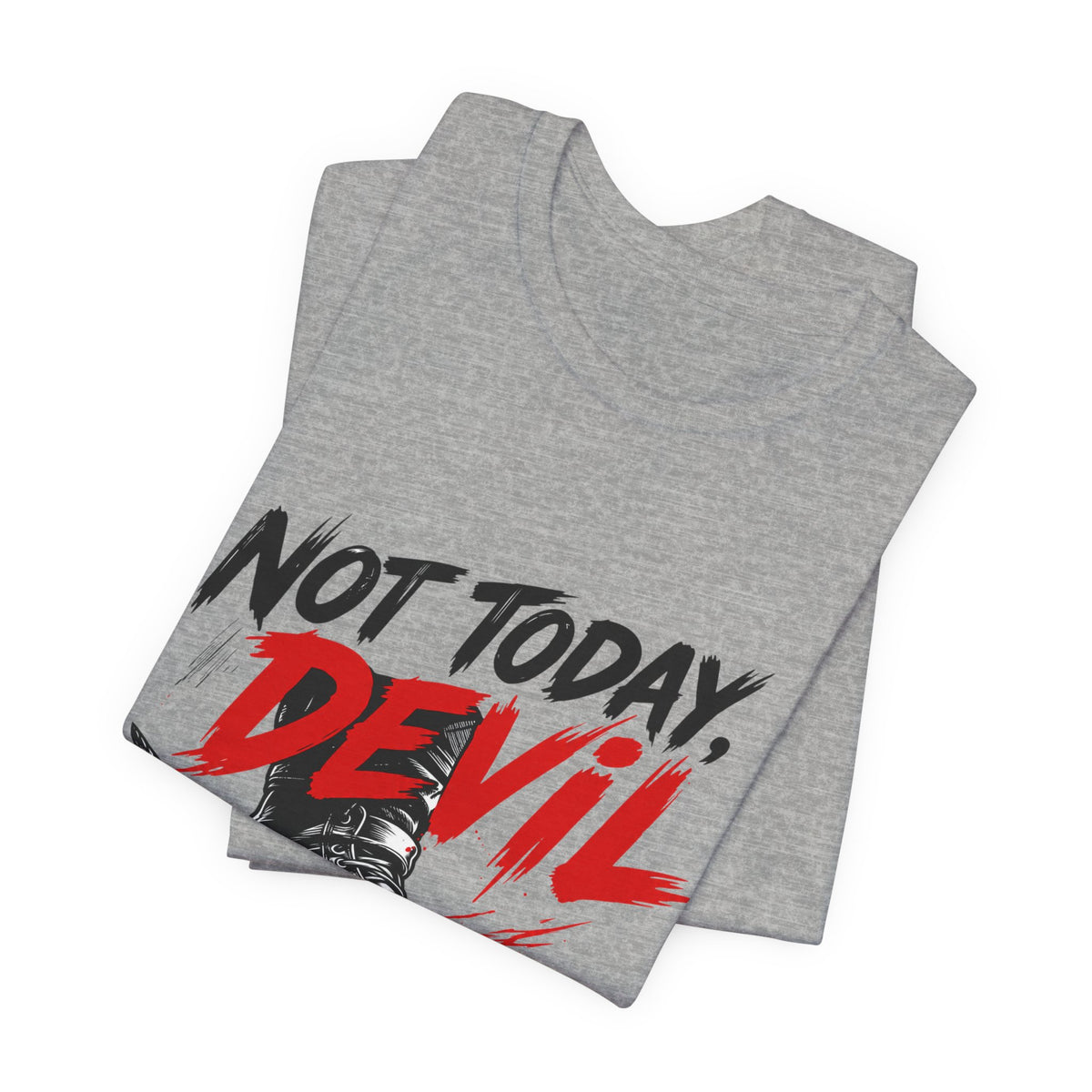 Not Today, Devil