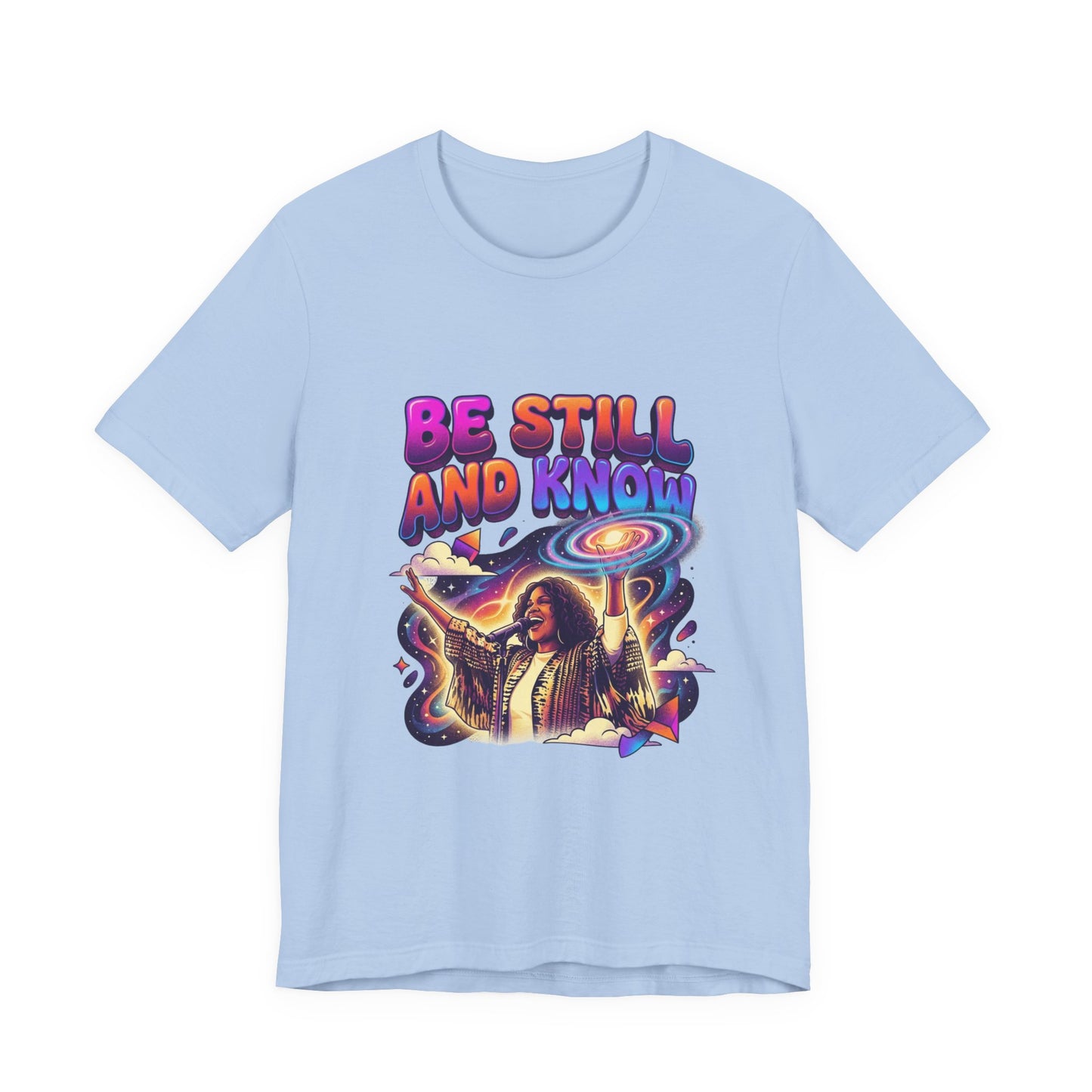 Be Still and Know
