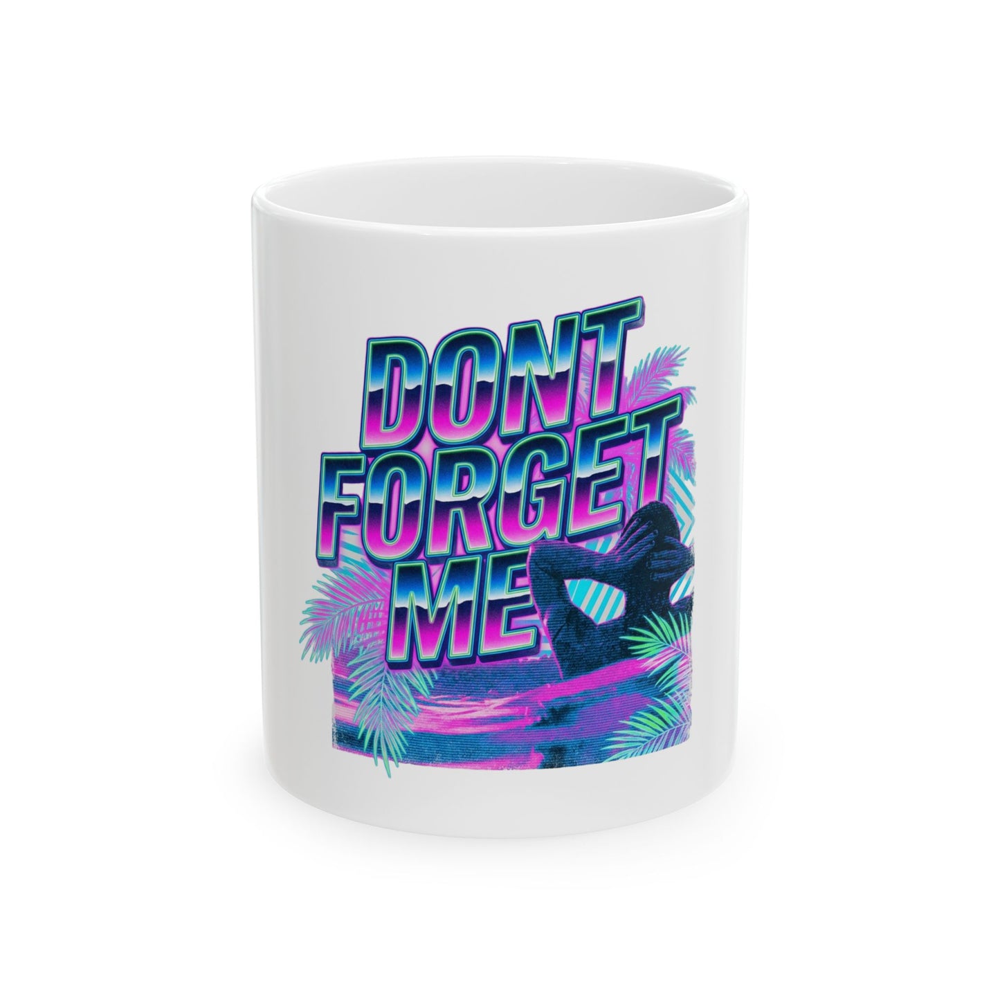 Dont Forget Me