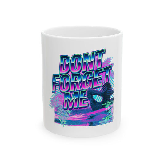 Dont Forget Me