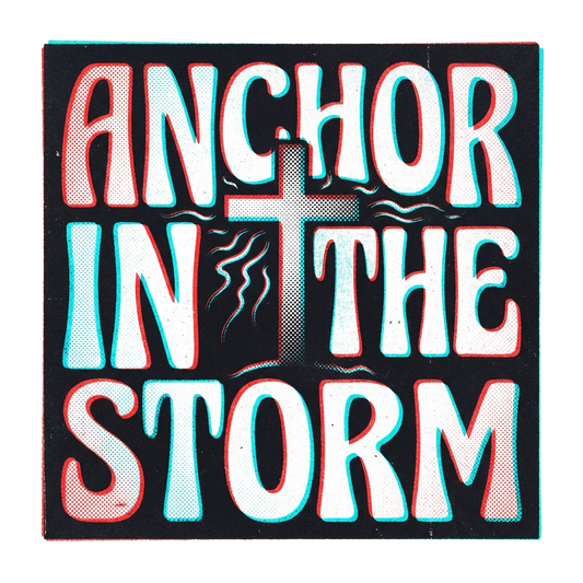 Anchor in the Storm