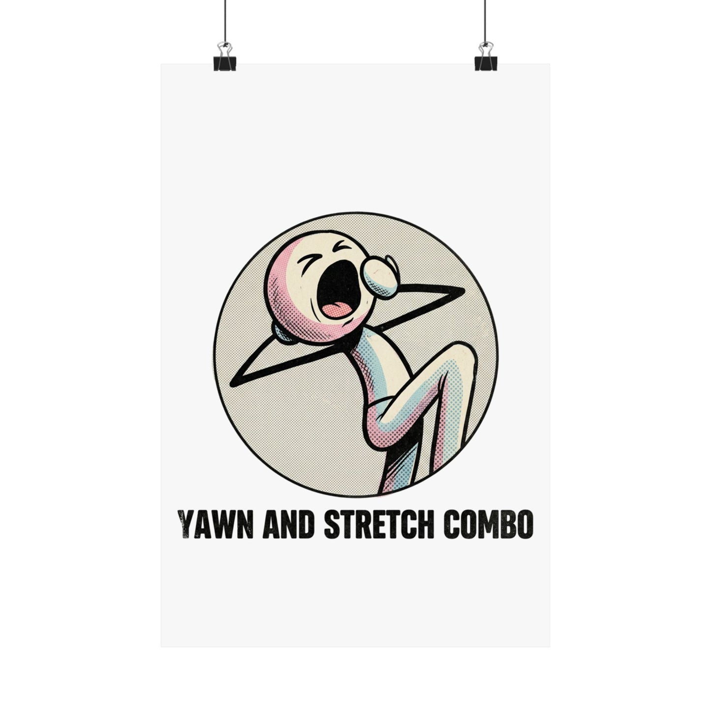 Yawn and Stretch Combo