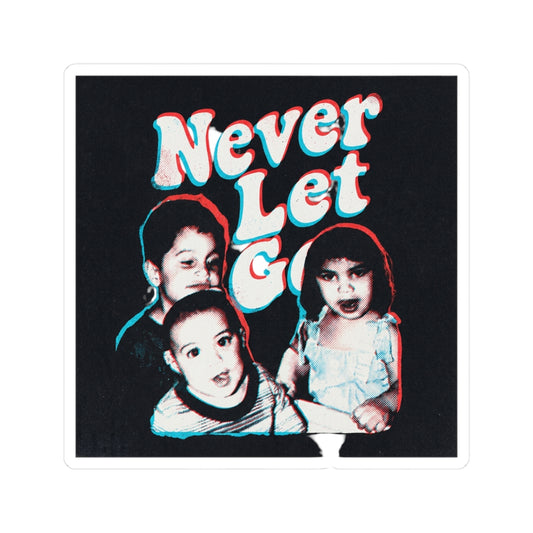 Never Let Go