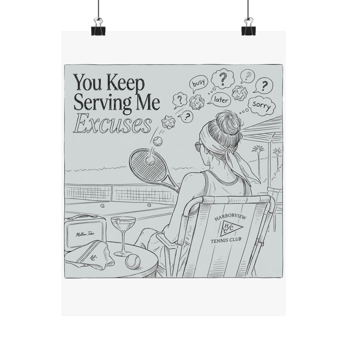 You Keep Serving Me Excuses