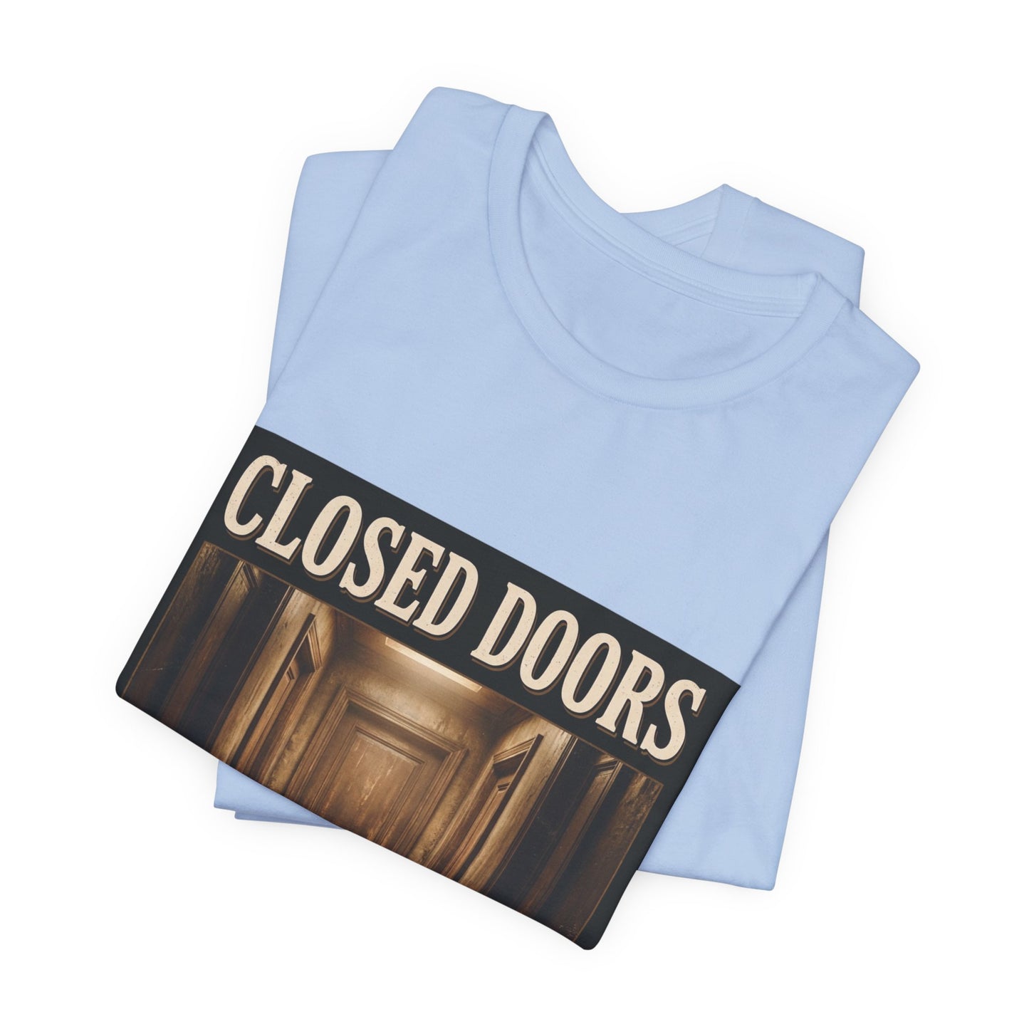 Closed doors