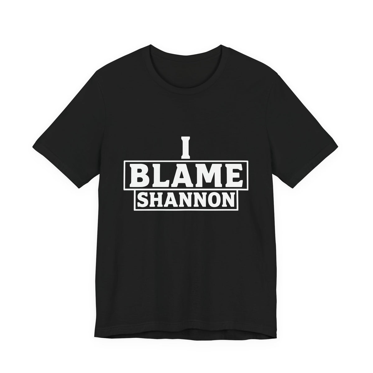 I Blame Shannon Tee - Dark