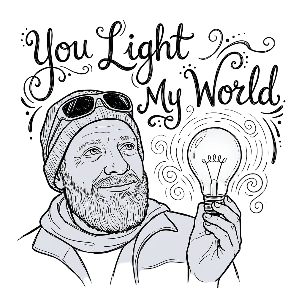 You Light My World