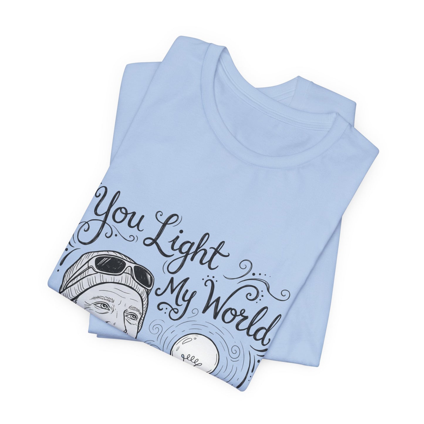 You Light My World
