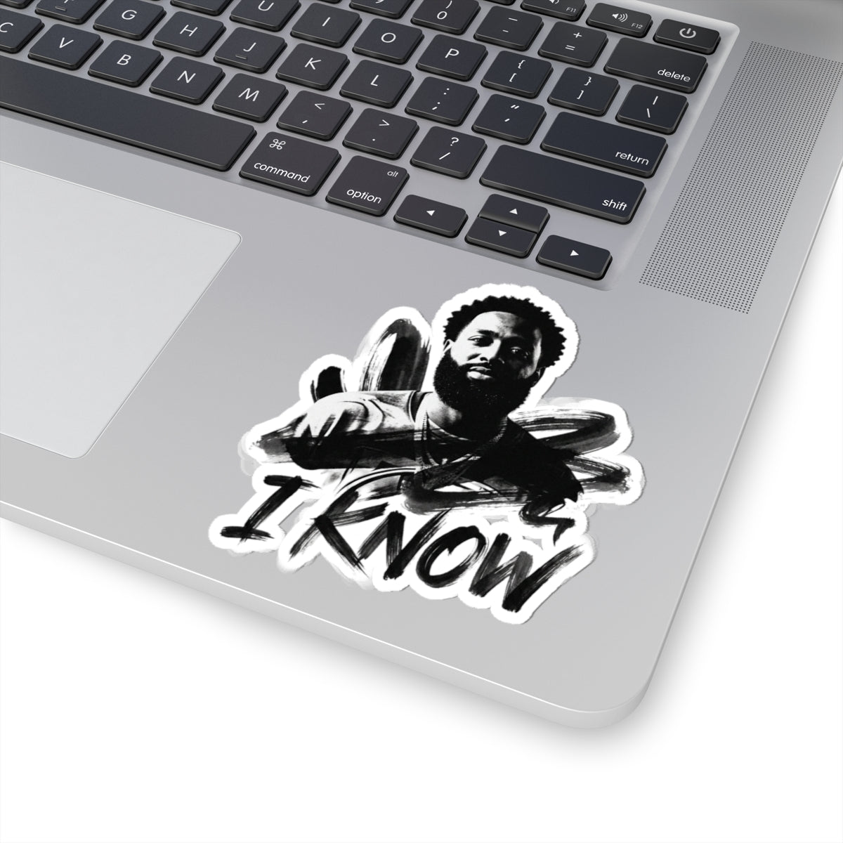 I Know