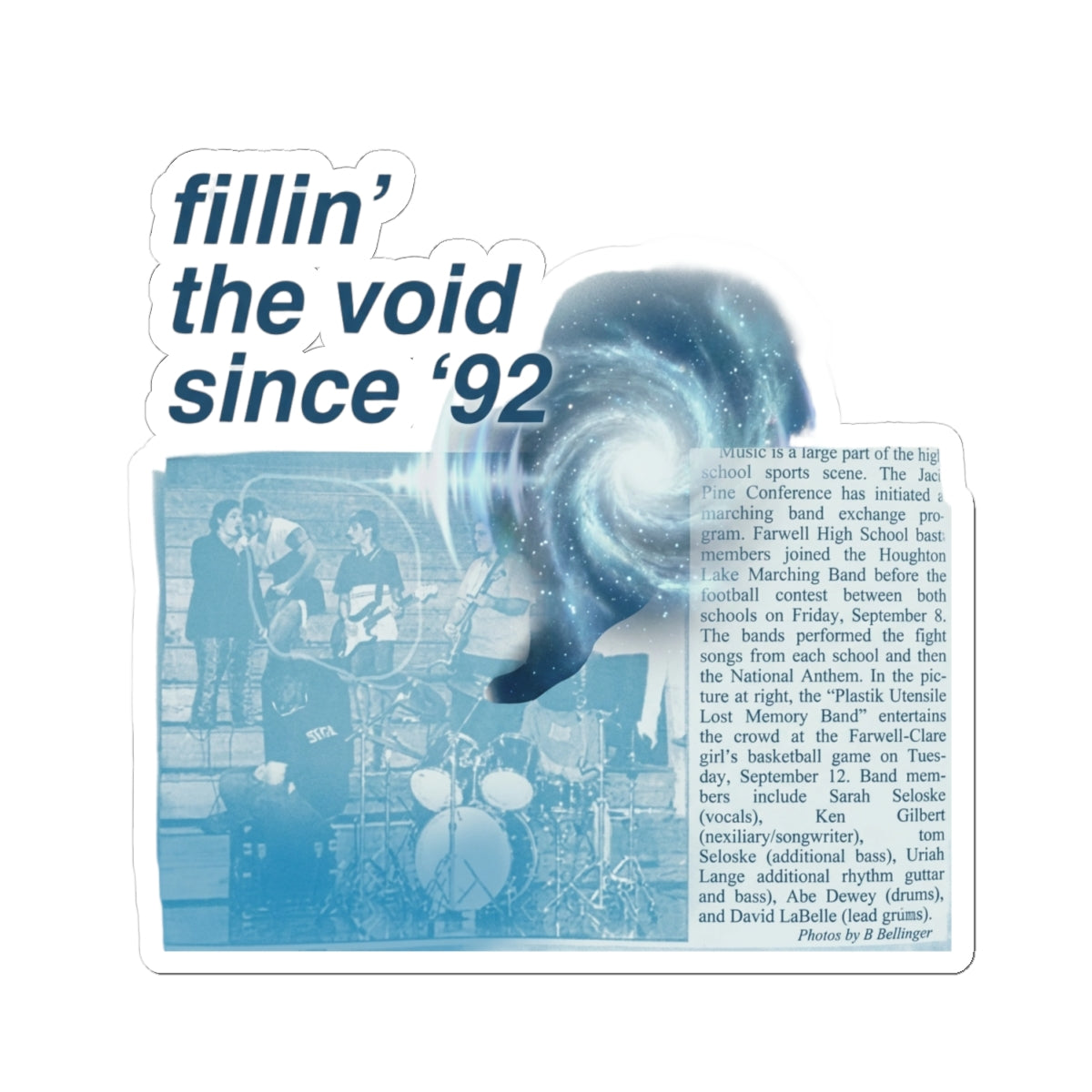 Fillin’ The Void Since ’92