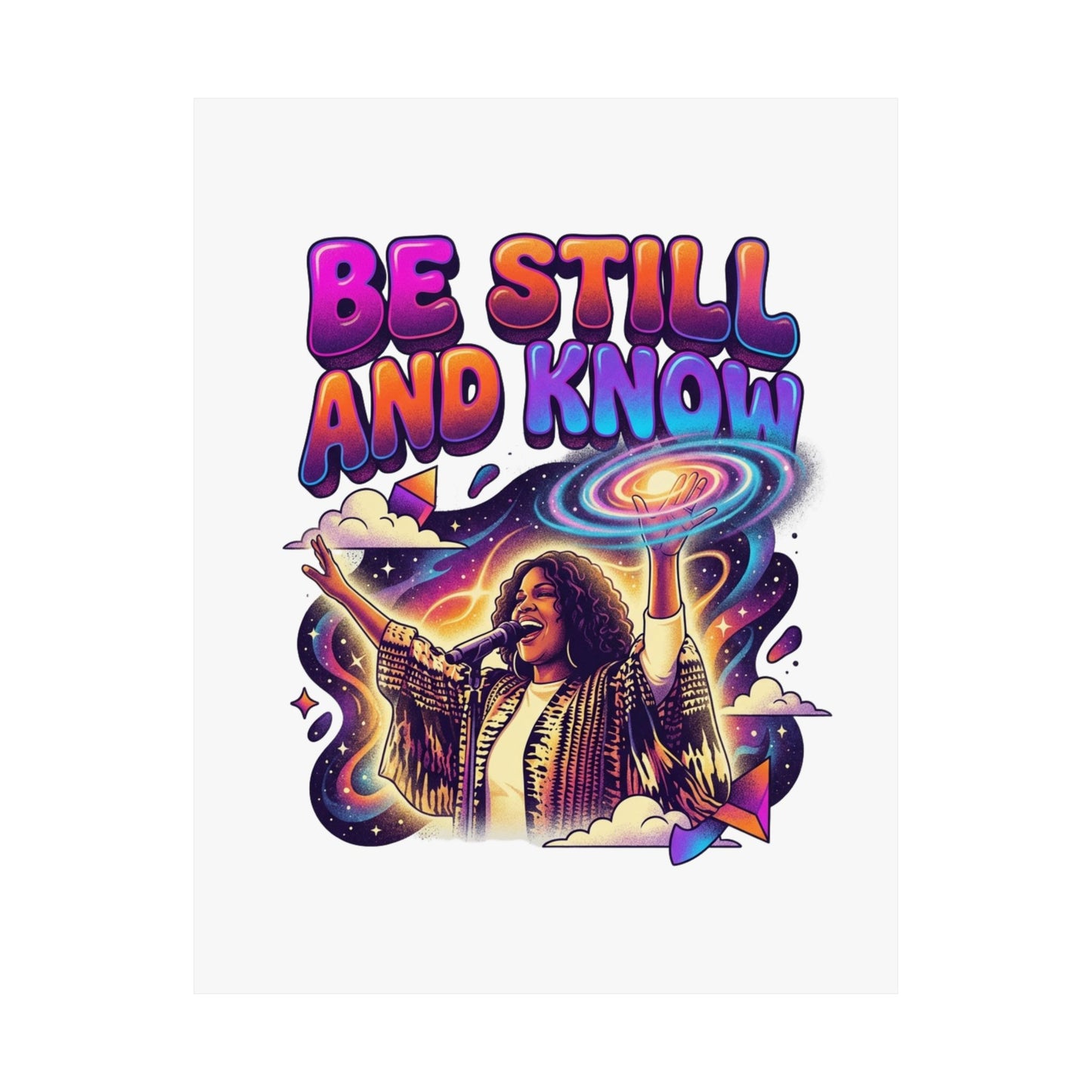 Be Still and Know