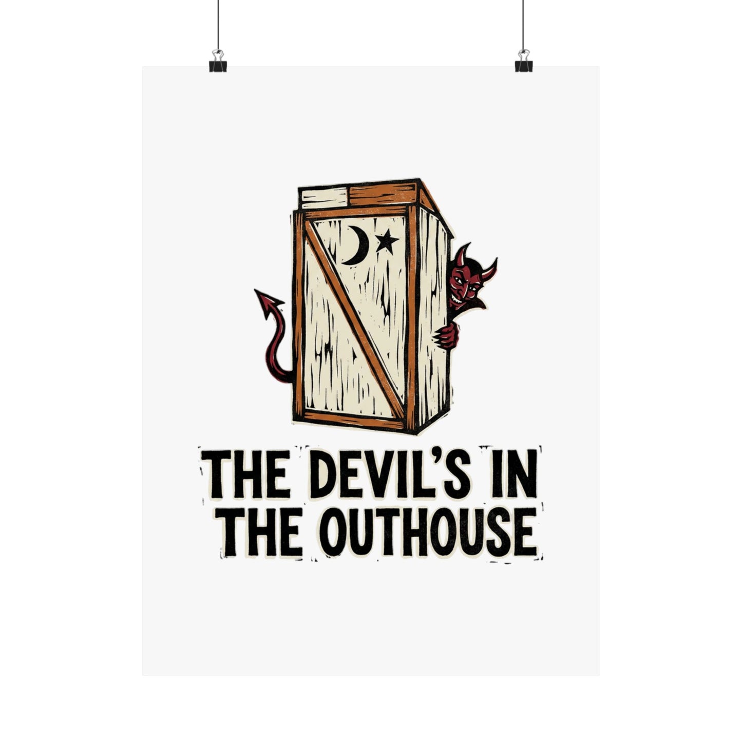 The Devil's In The Outhouse