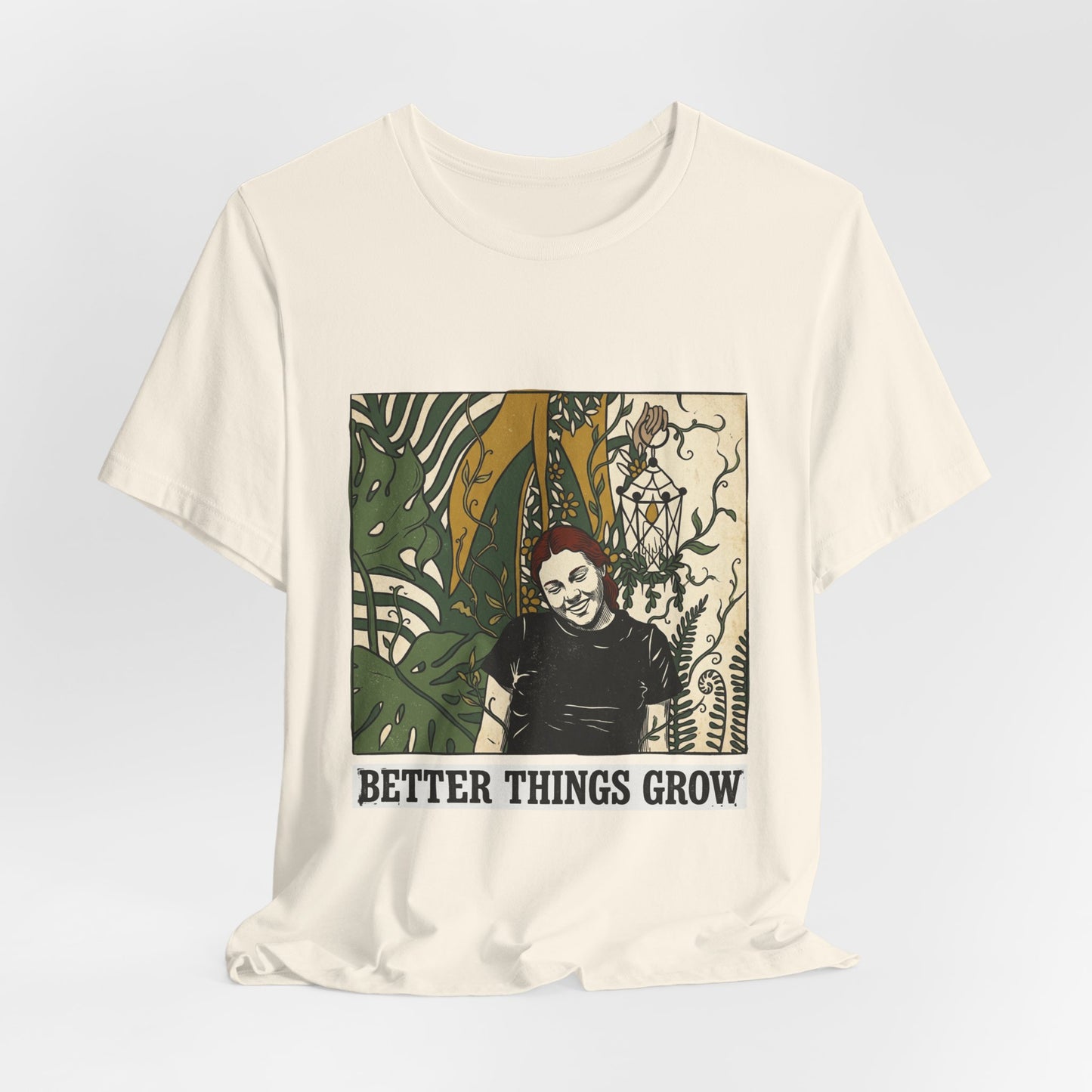 Better things grow