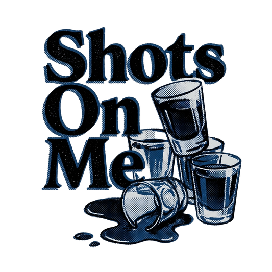 Shots On Me