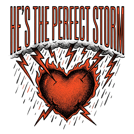He's The Perfect Storm