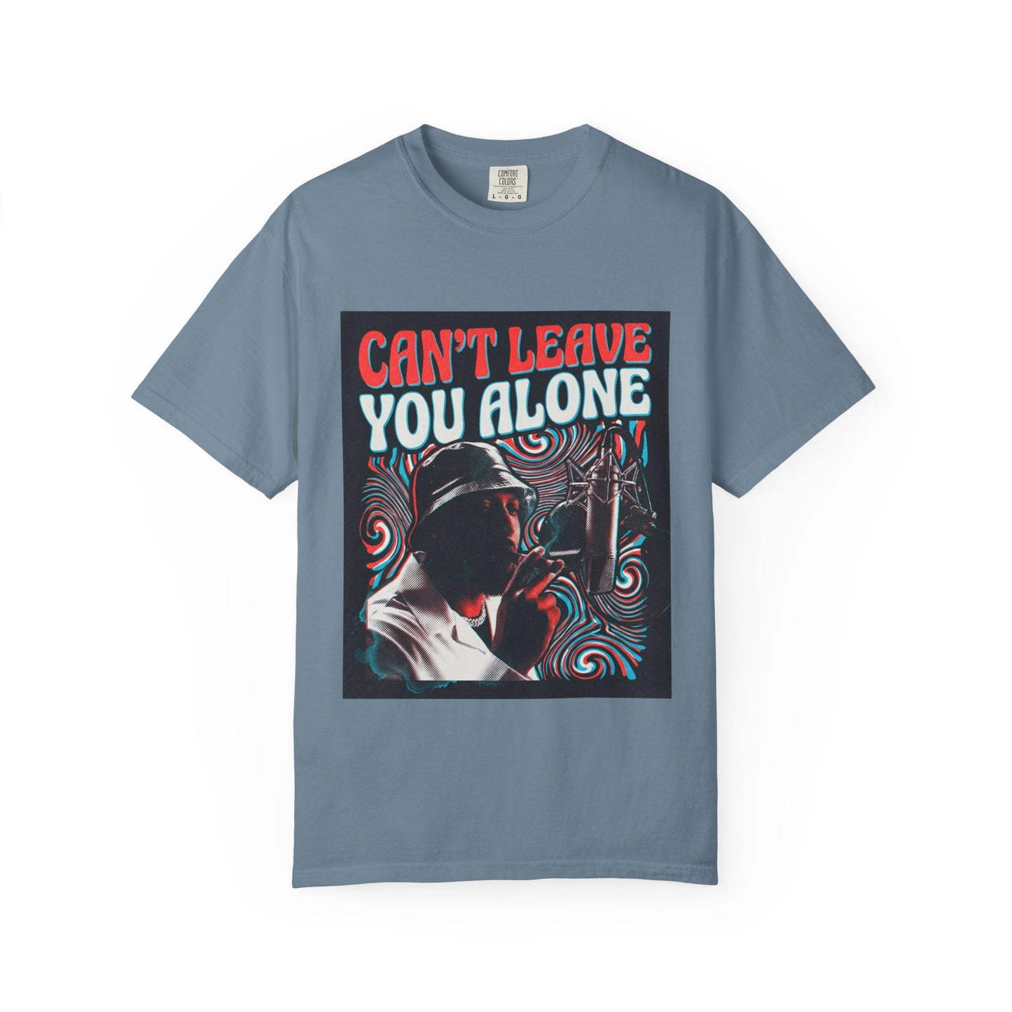 Can’t Leave You Alone