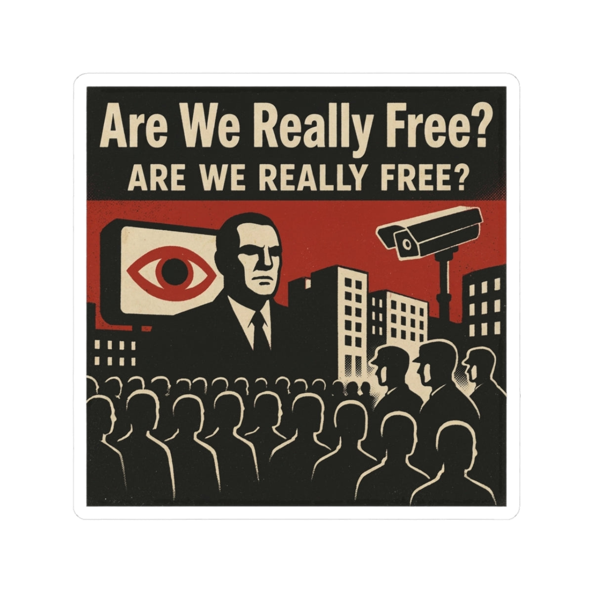 Are We Really Free?