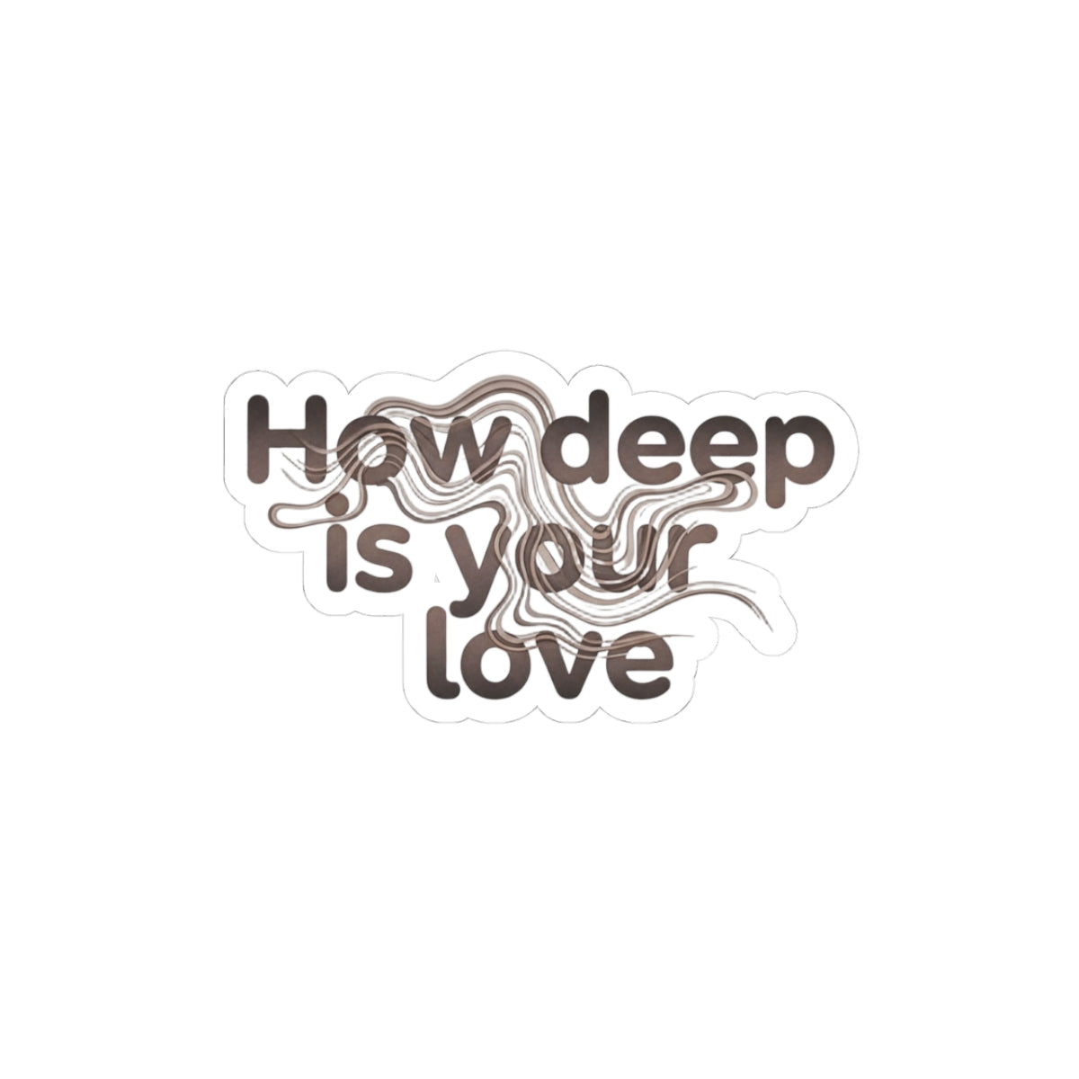 How deep is your love