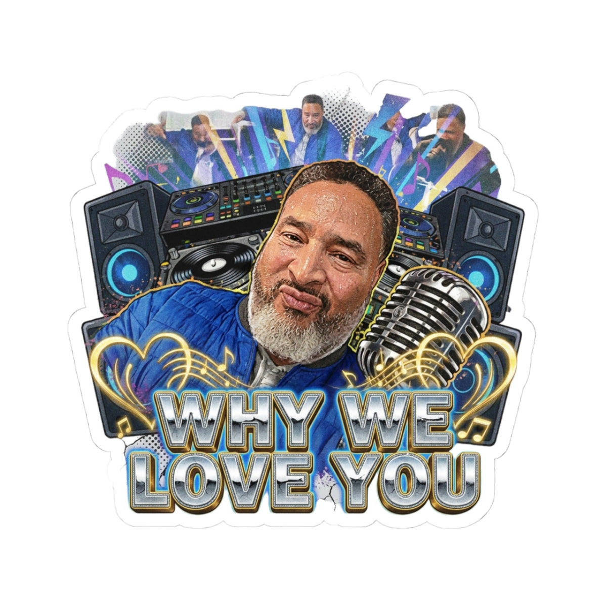 Why We Love You