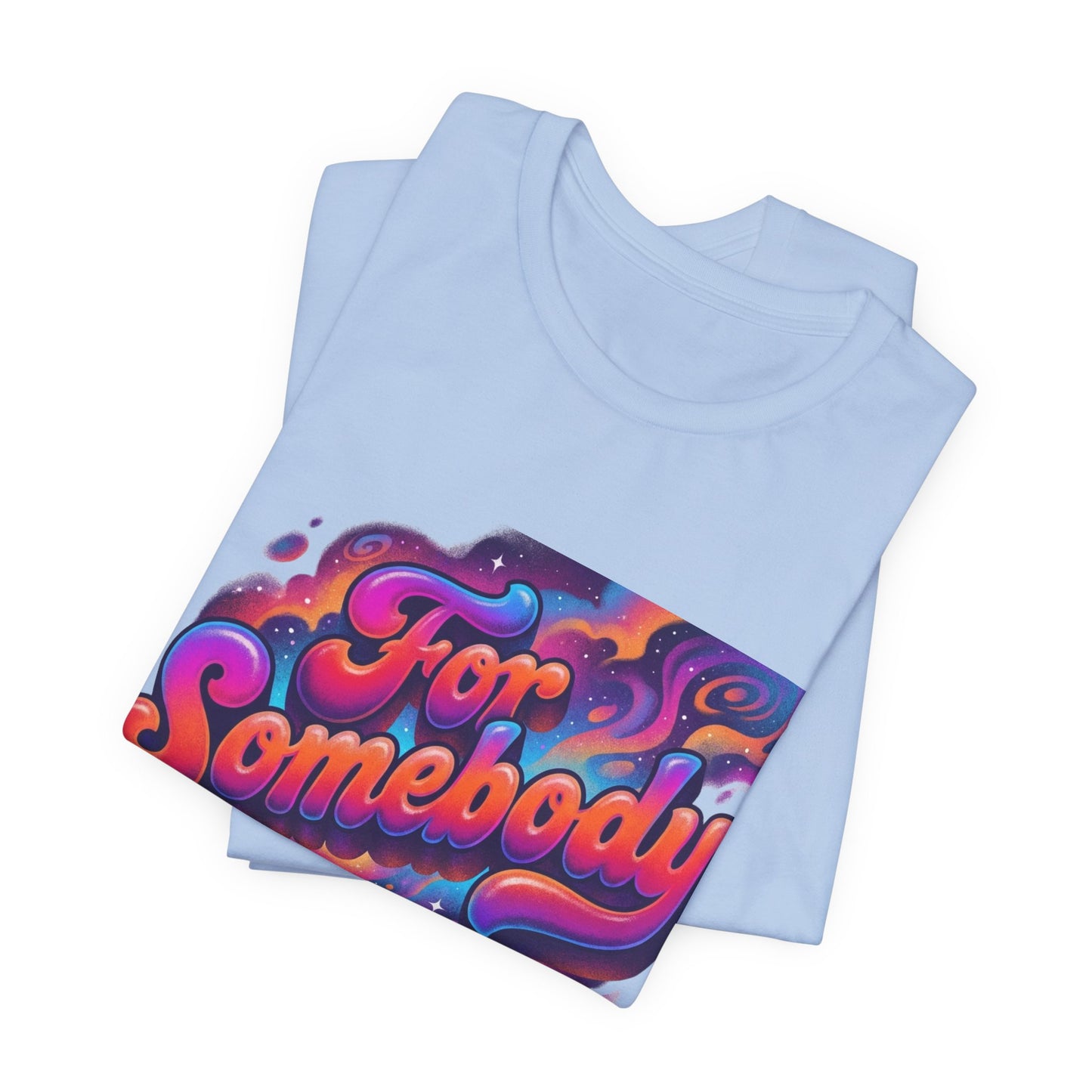 For Somebody