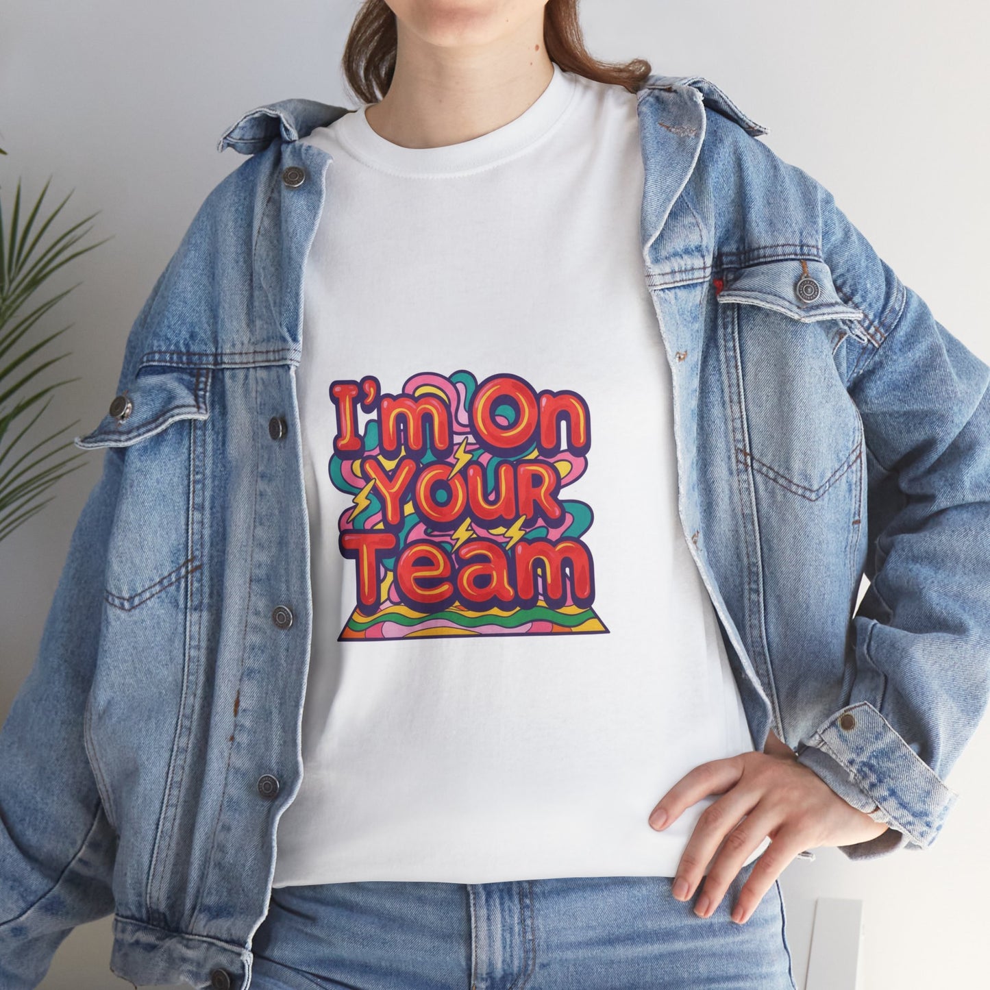 I'm On Your Team