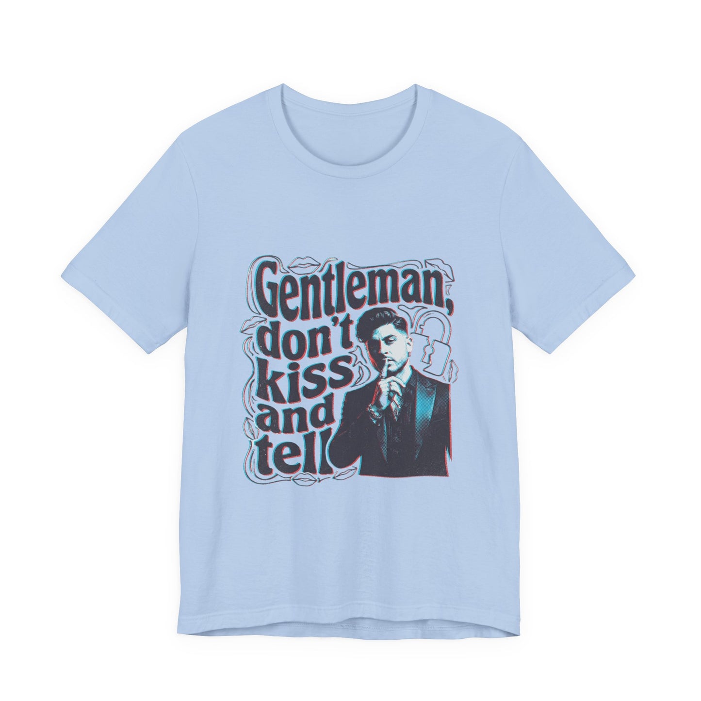 Gentleman, dont kiss and tell