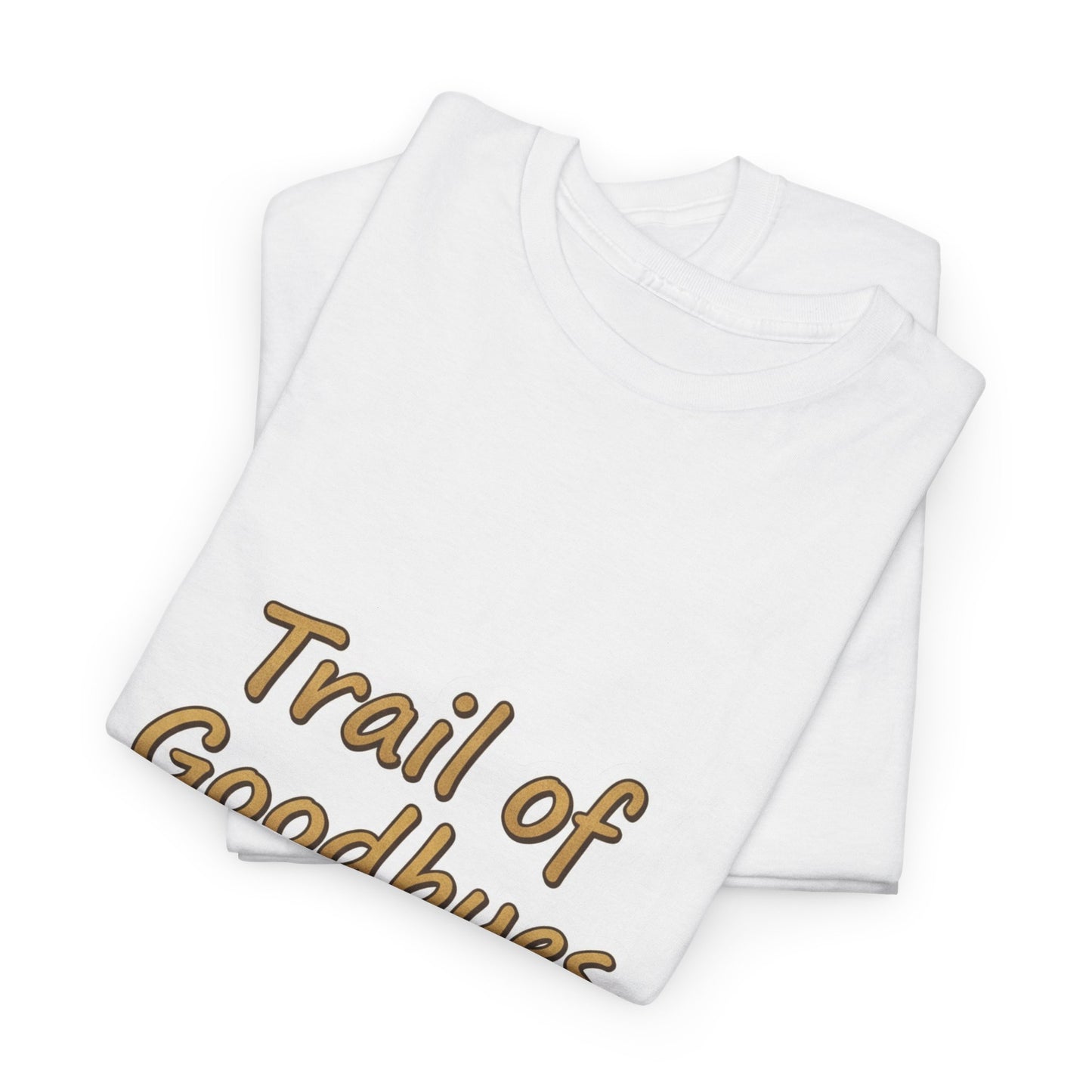 Trail of Goodbyes