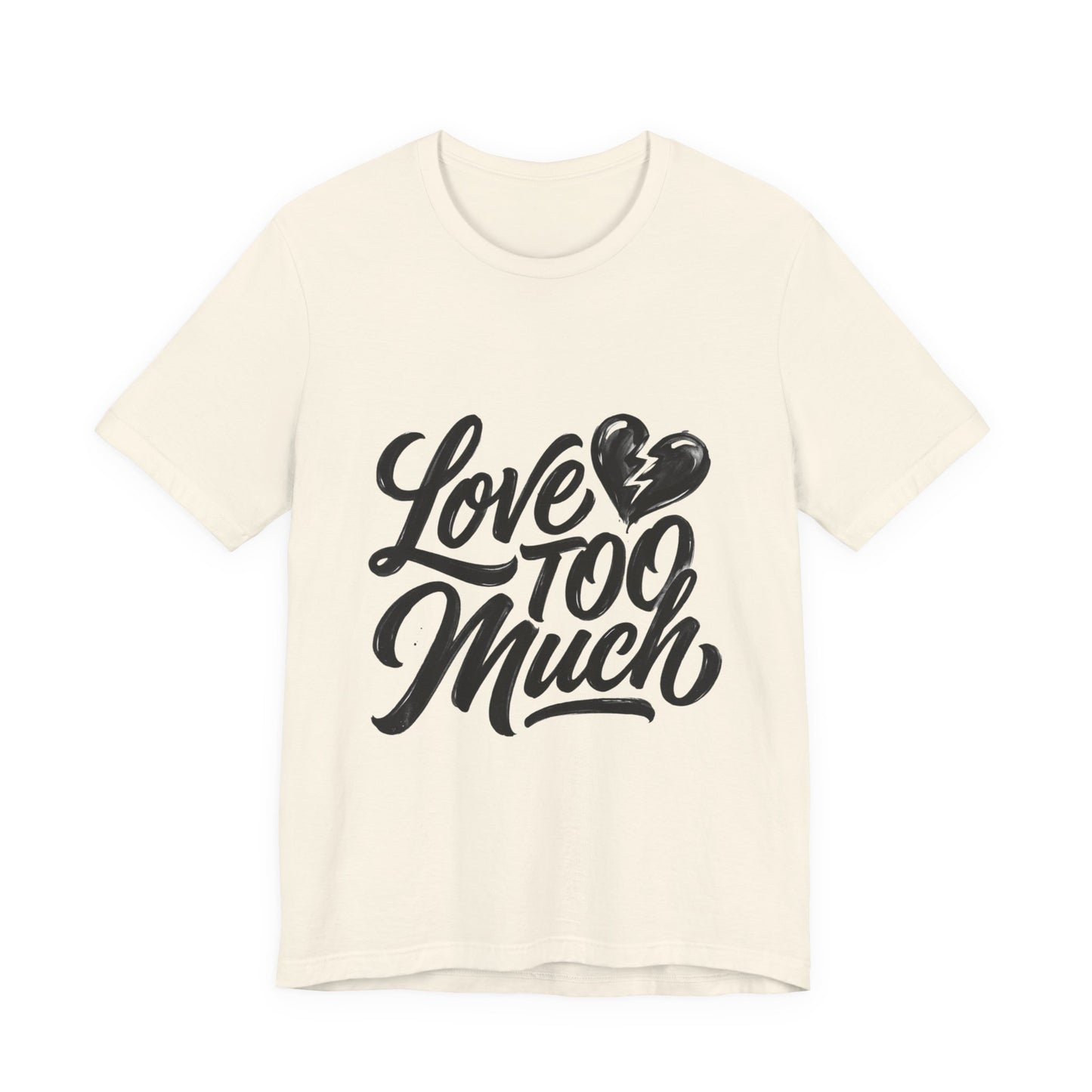 Love TOO Much