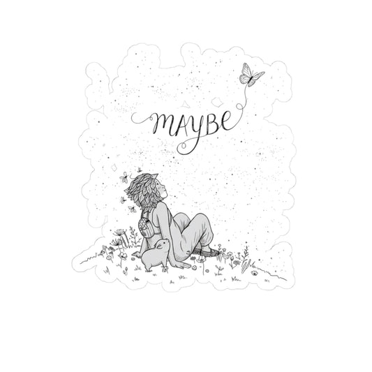 MAYBE