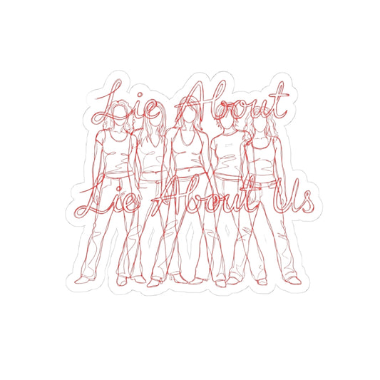 Lie About Us