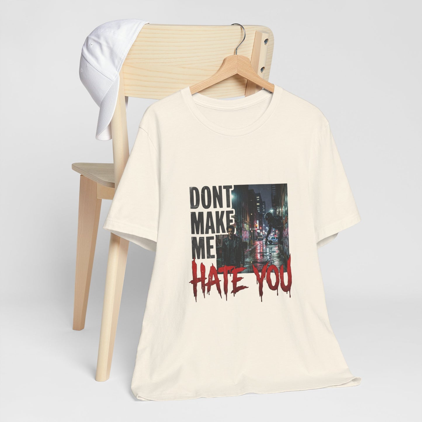 Dont Make Me Hate You
