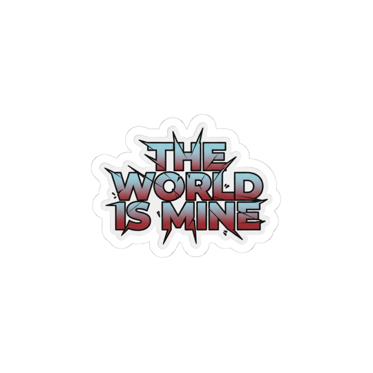 The World Is Mine