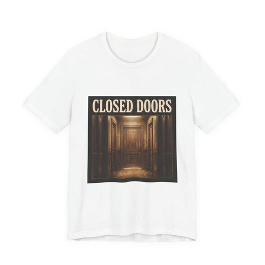 Closed doors