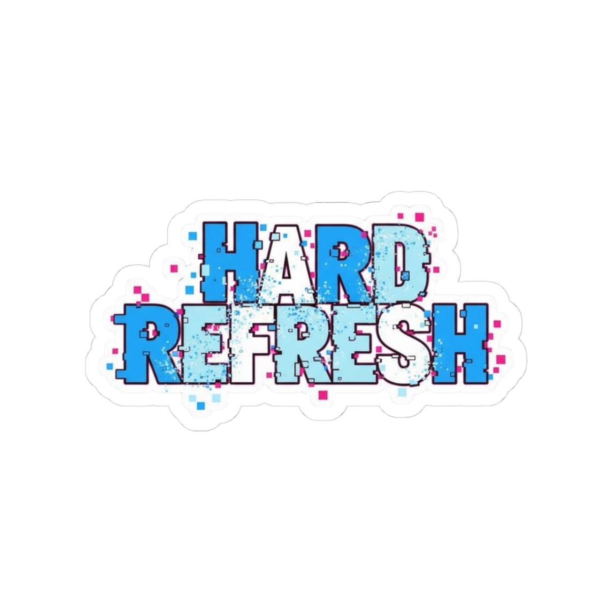Hard Refresh