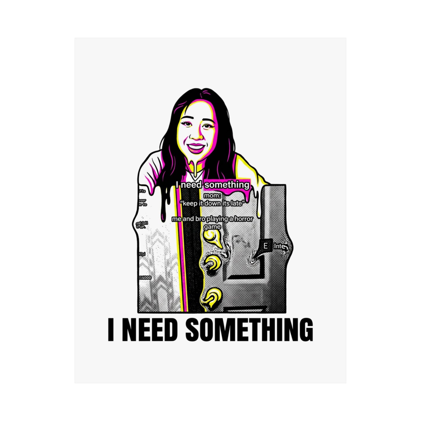 I Need Something