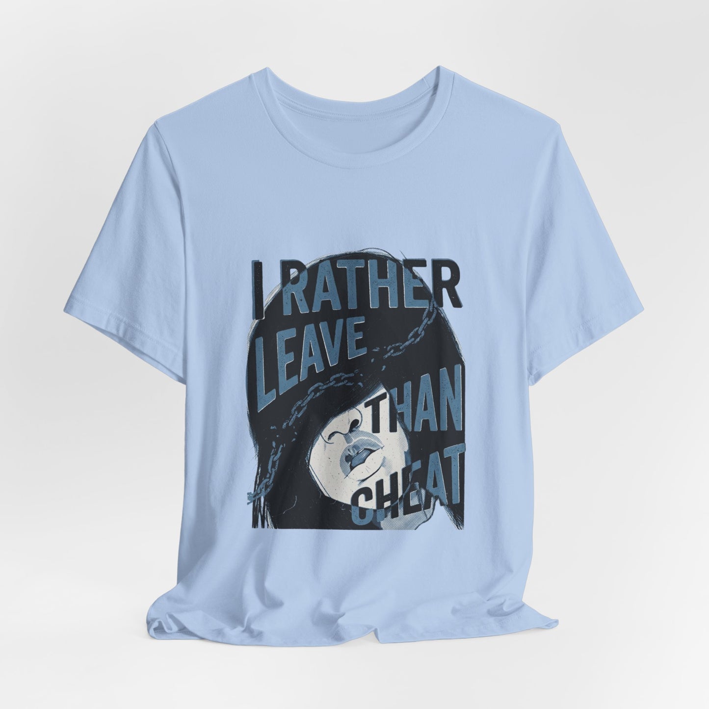 I Rather Leave Than Cheat
