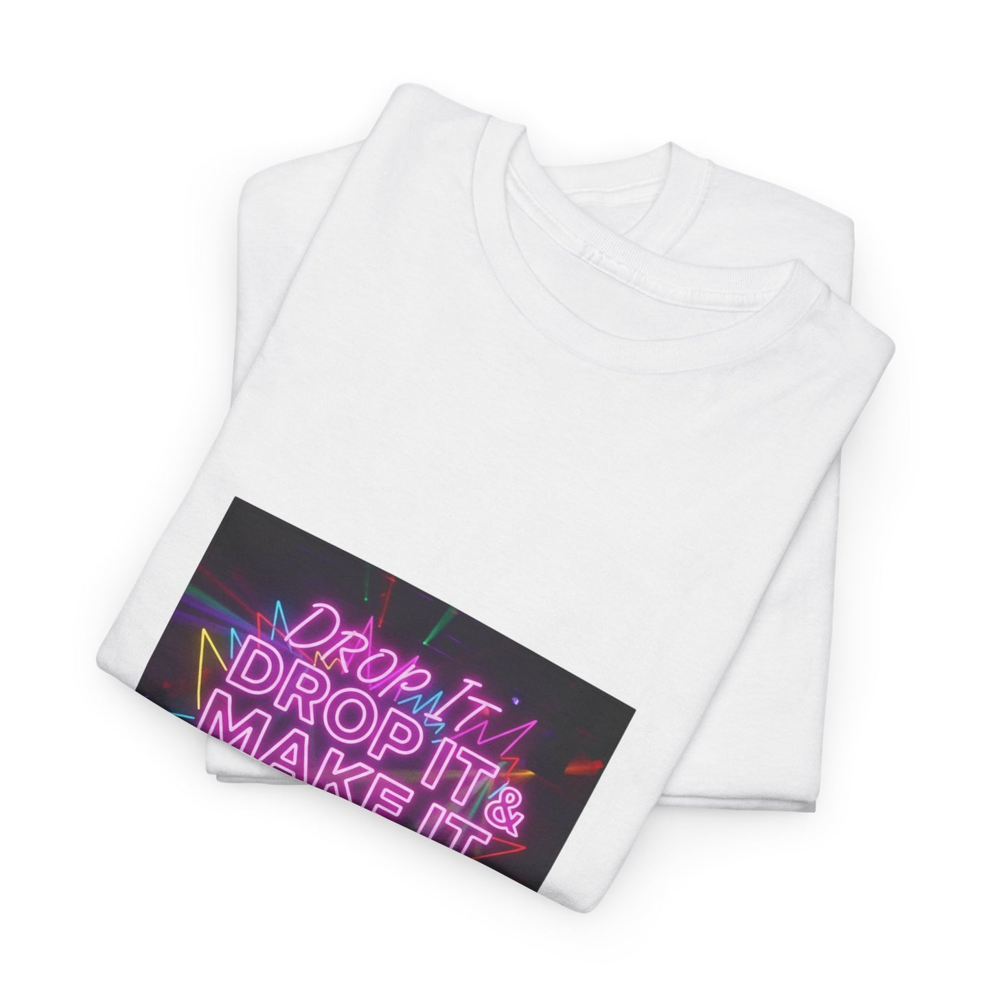 DROP IT & MAKE IT SHAKE - Street version