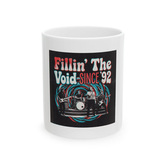 Fillin’ The Void Since ’92