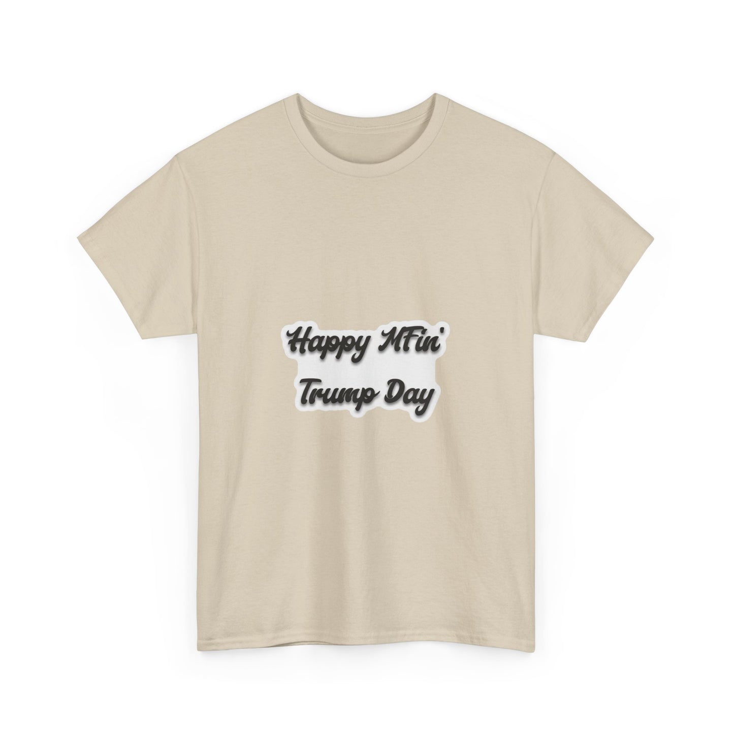 Happy MFin' Trump Day