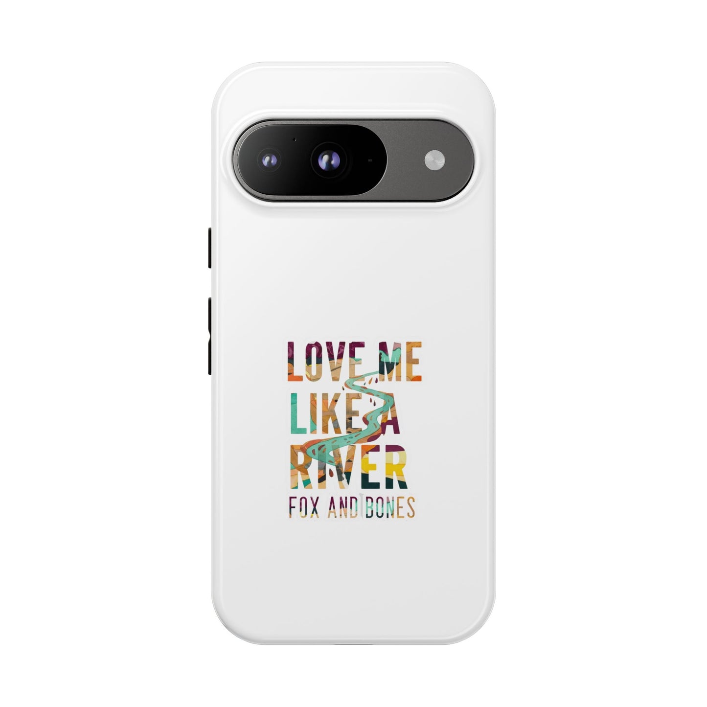 Love Me Like a River